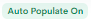 Auto_Populate_On.png