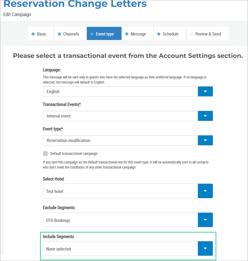 new Include Segments option in the Transactional Campaign Wizard 